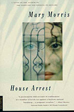 House Arrest- Backlist Books by Mary Morris